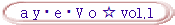 a y�Ee�EV o �� vol.1